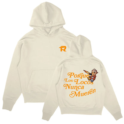 Sudadera Los Locos Nunca Mueren