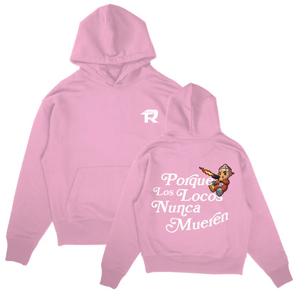Sudadera Los Locos Nunca Mueren